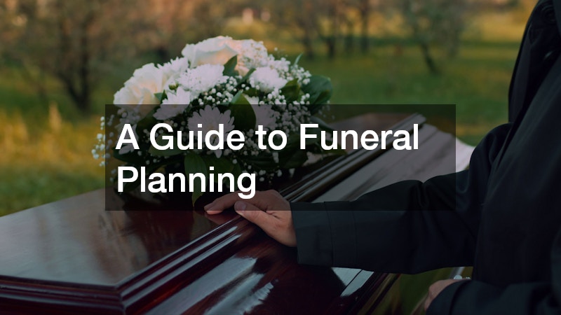 A Guide to Funeral Planning